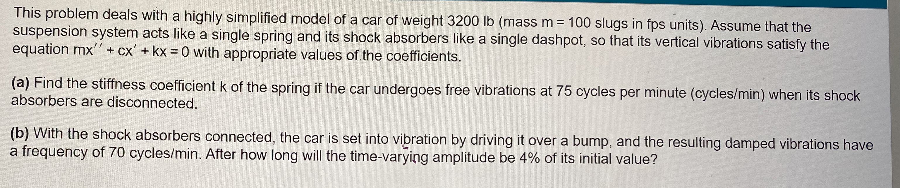 This problem deals with a highly simplified model