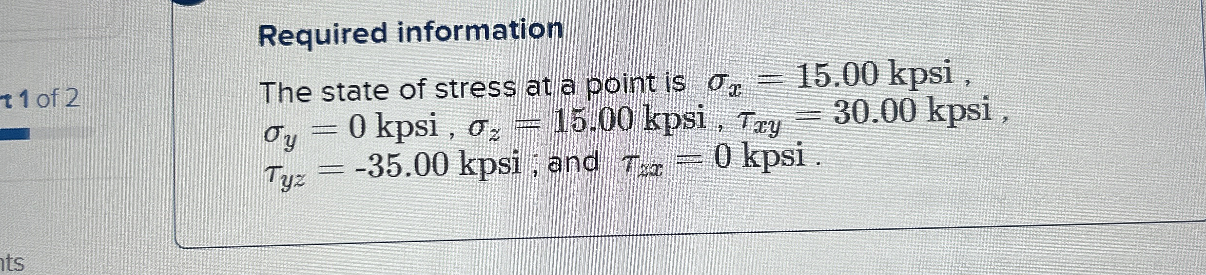 Required information The state of stress at a