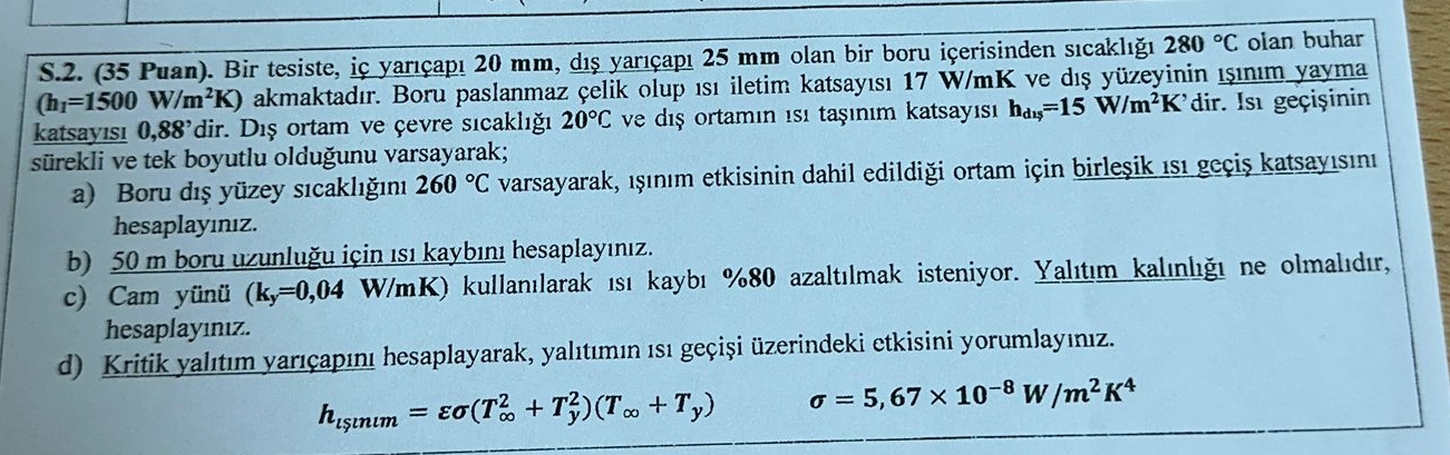 S . 2 . ( 3 5 Puan ) . Bir tesiste, ic yar ap 2 0