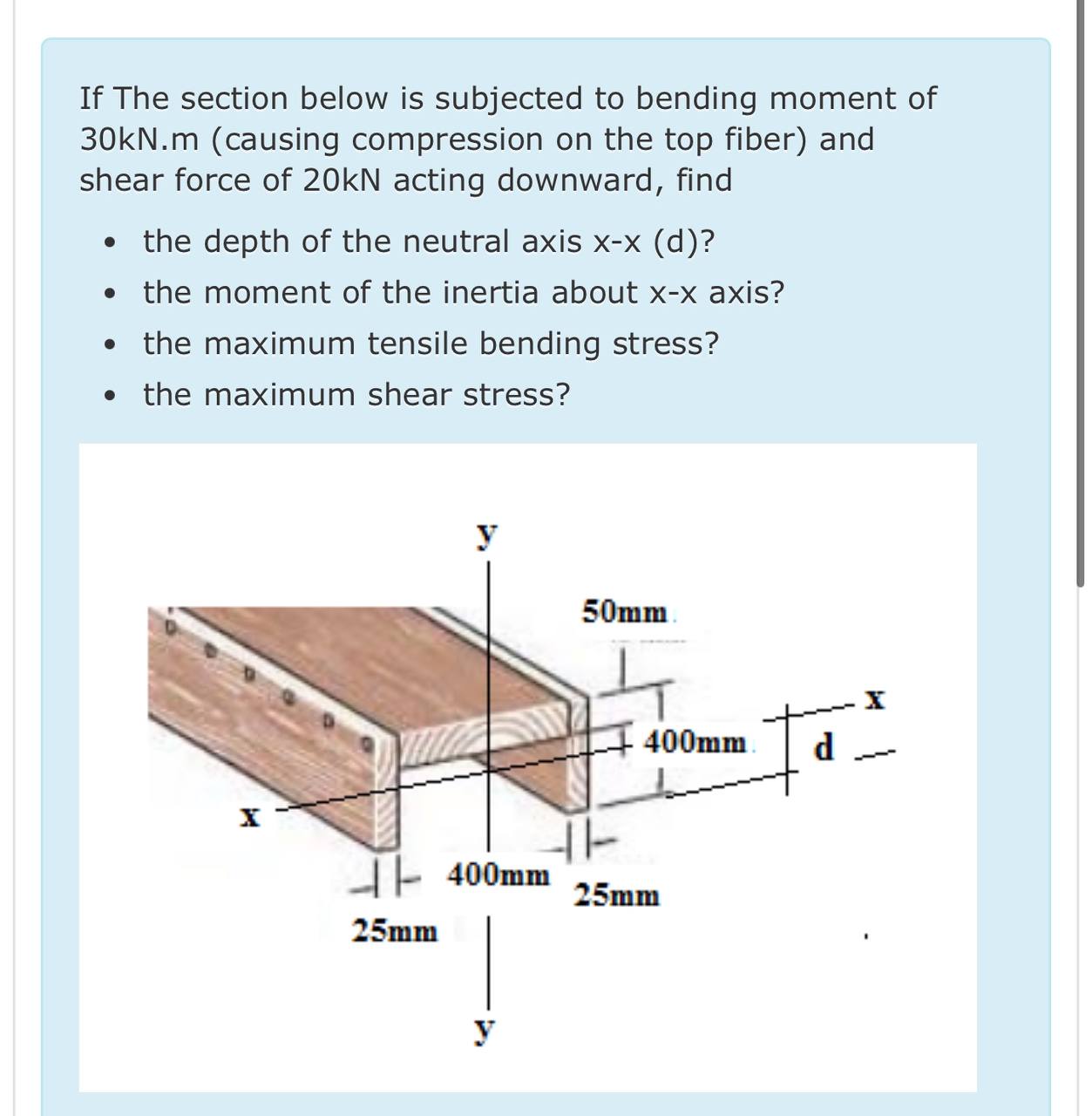 If The section below is subjected to bending