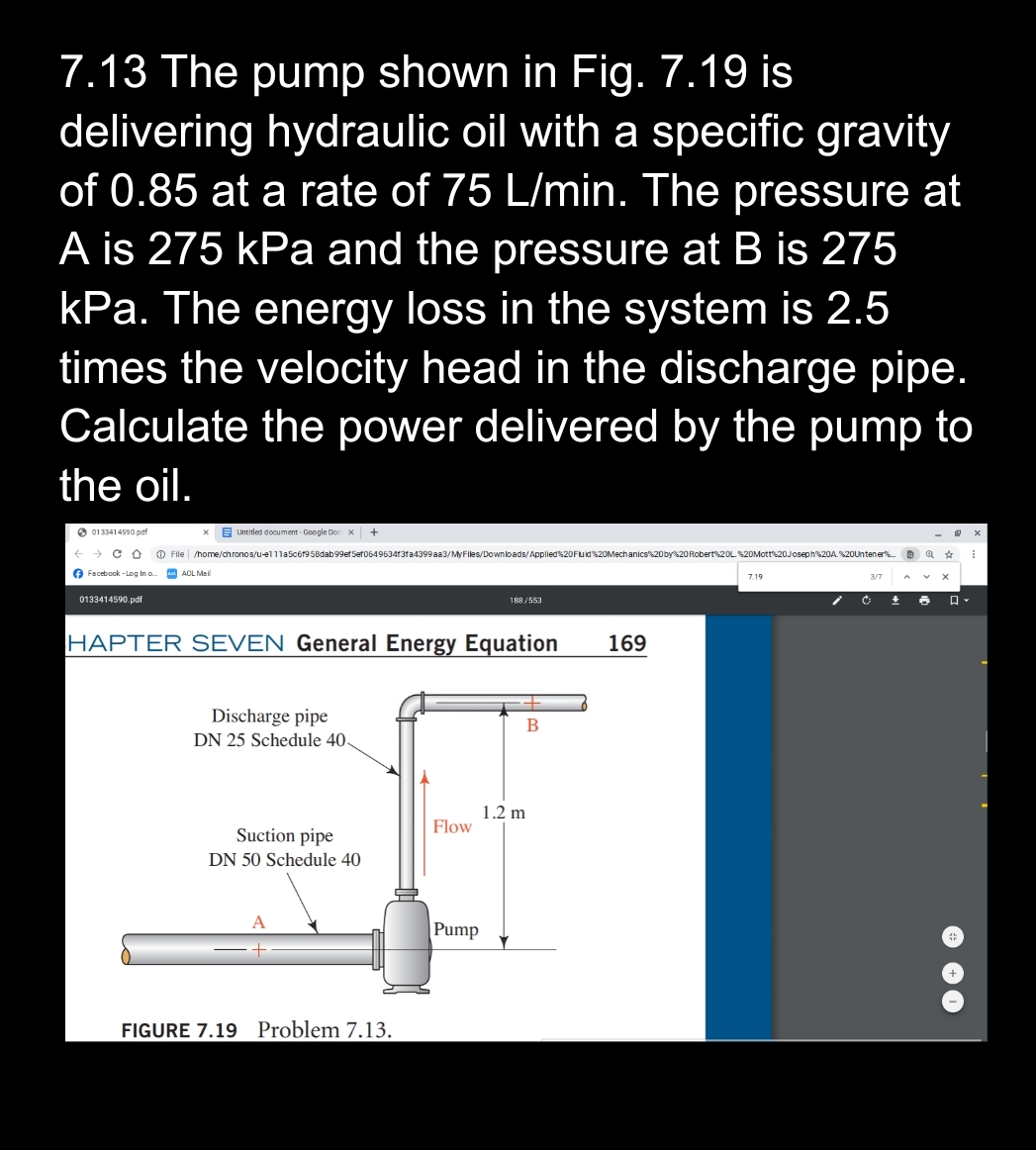 7 . 1 3 The pump shown in Fig. 7 . 1 9 is