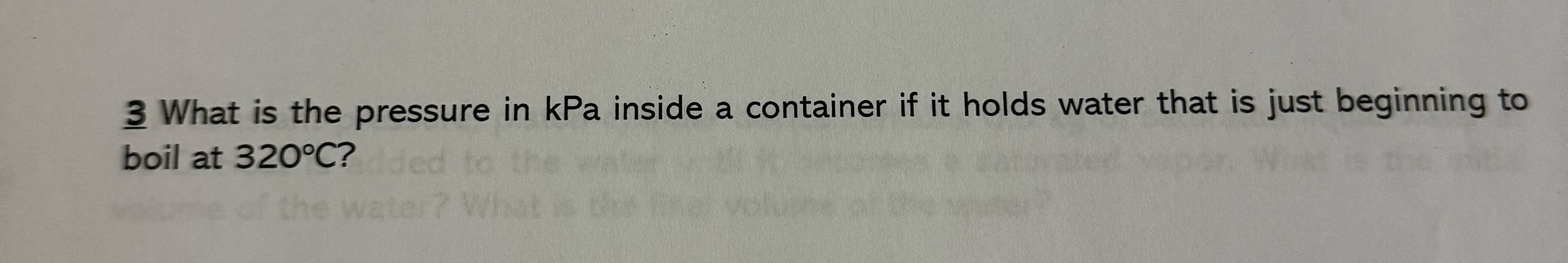 3 What is the pressure in kPa inside a container
