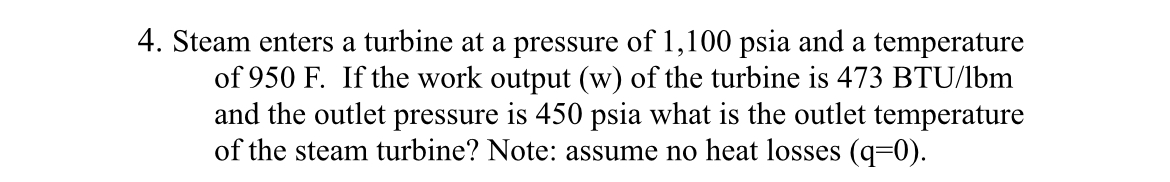 Steam enters a turbine at a pressure of 1 , 1 0 0
