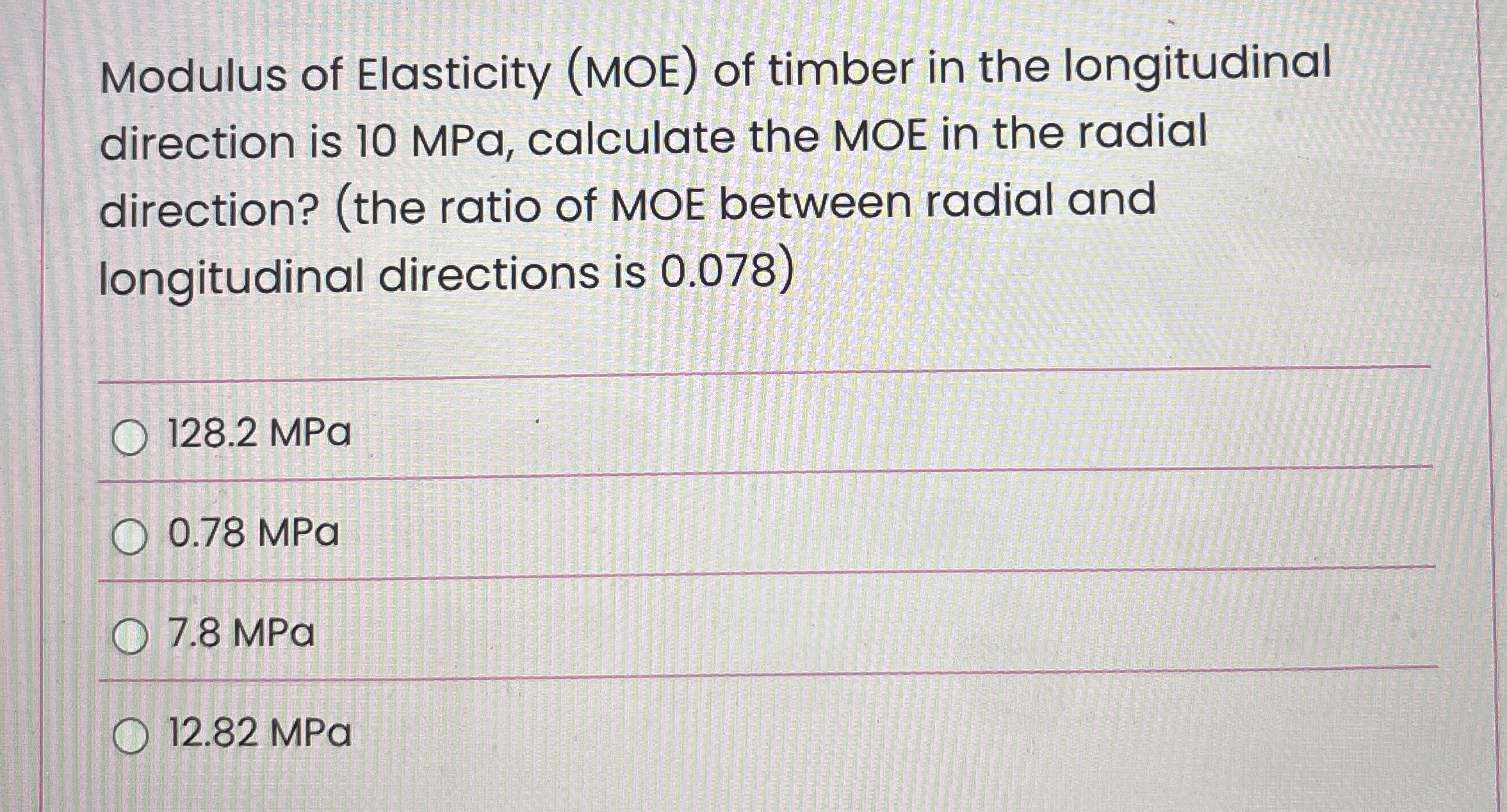 Modulus of Elasticity ( MOE ) of timber in the