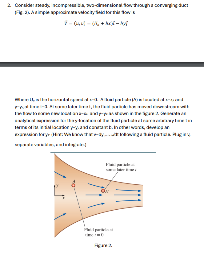 Consider steady, incompressible, two -