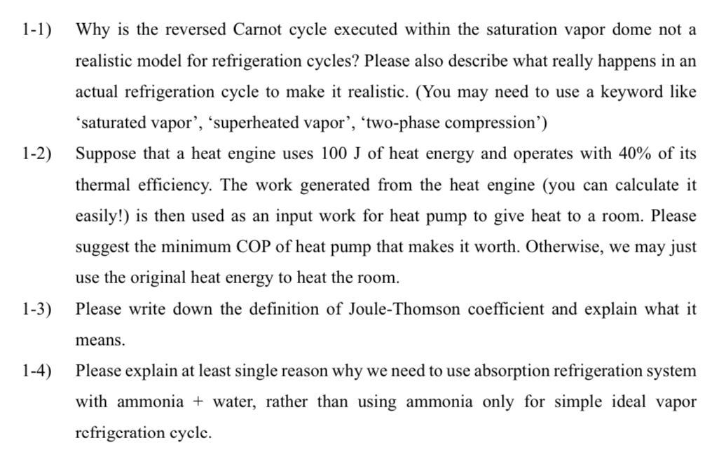 1 - 1 ) Why is the reversed Carnot cycle executed
