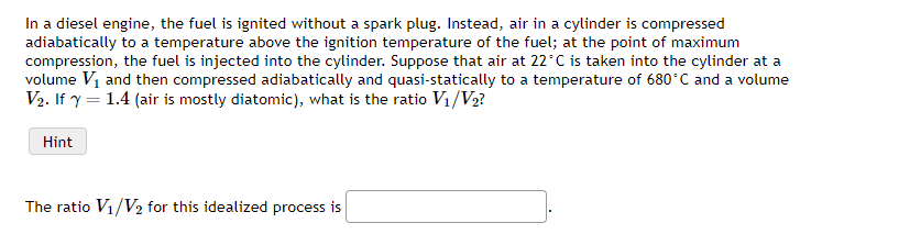 In a diesel engine, the fuel is ignited without a