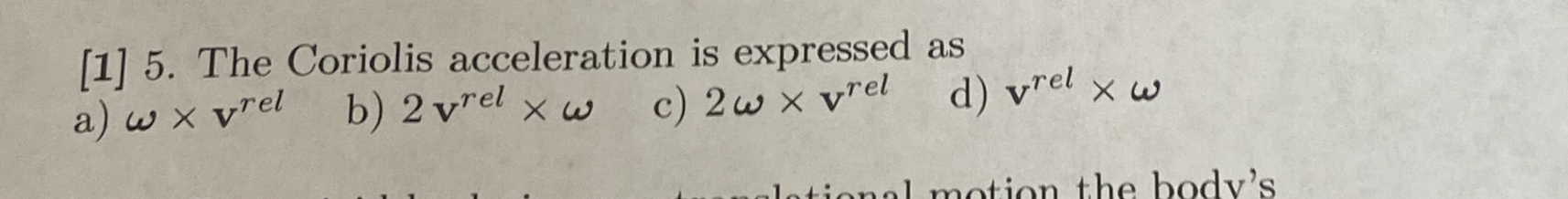 [ 1 ] 5 . The Coriolis acceleration is expressed