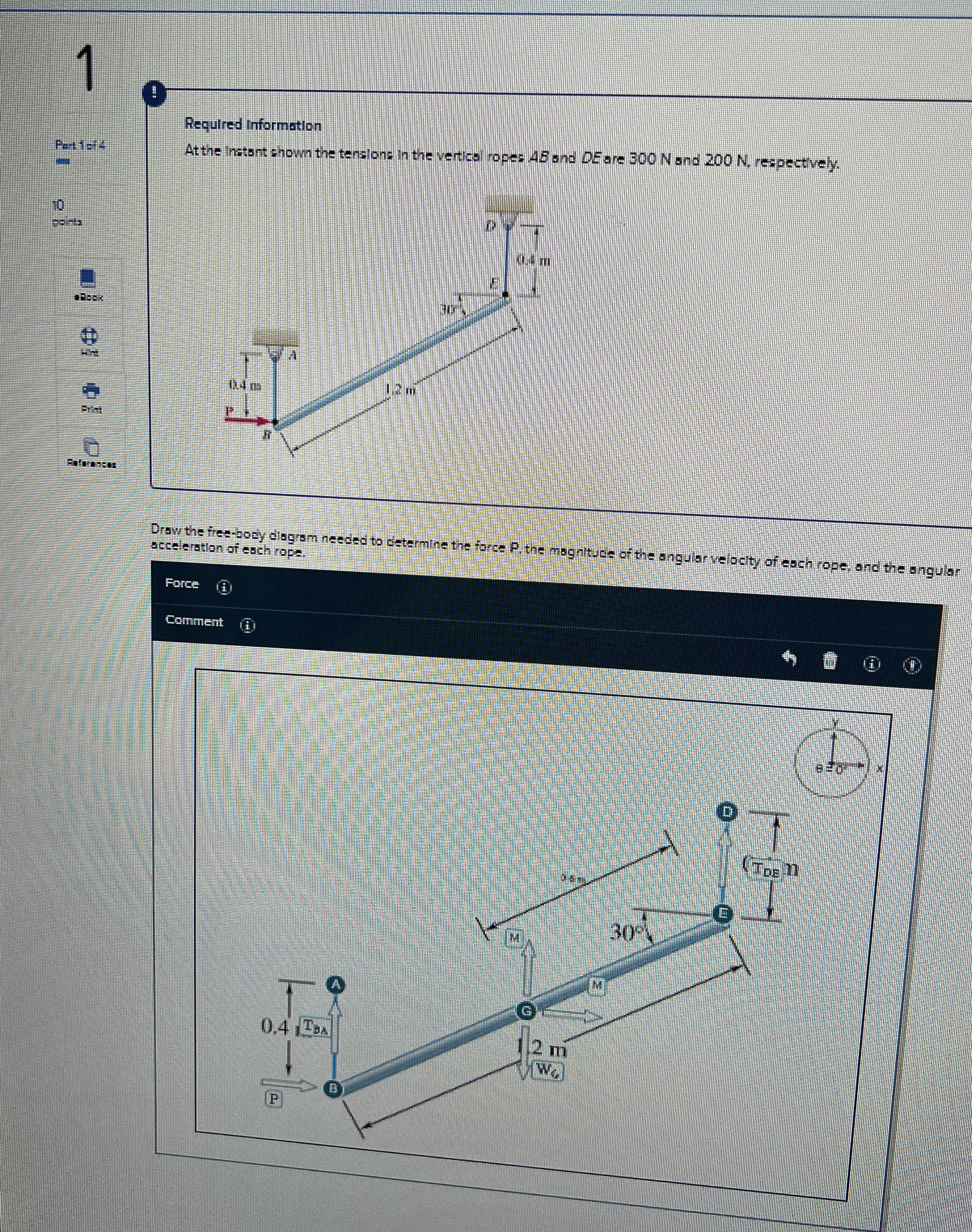 Draw the FBD needed to determine the force P ,