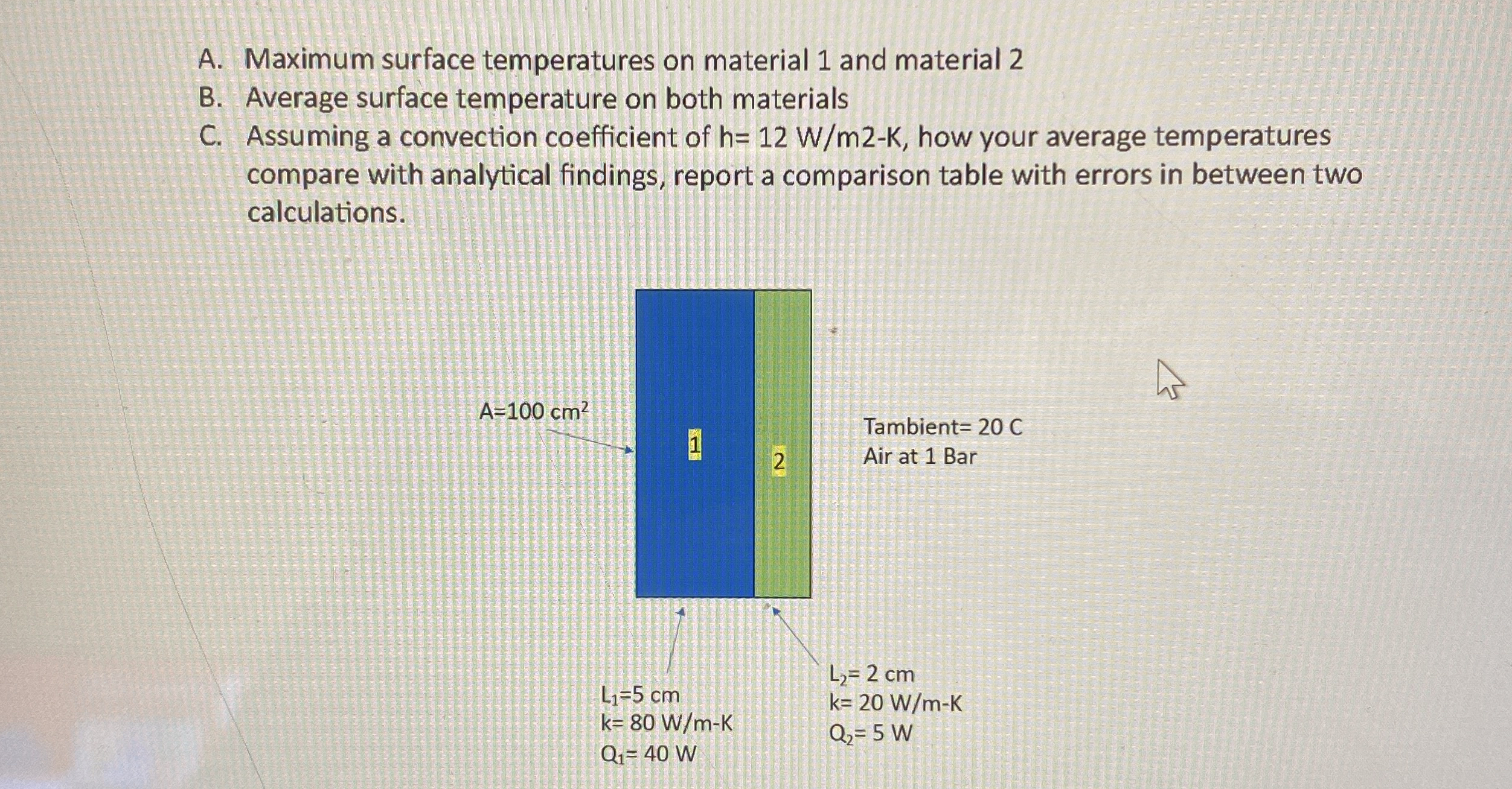Assuming steady - state problem in natural