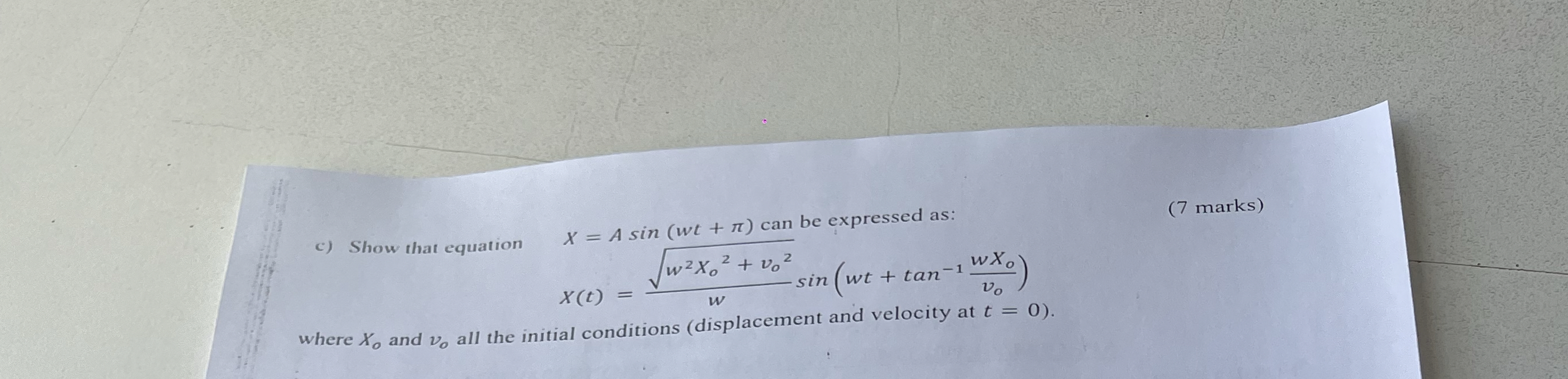 c ) Show that equation x = Asin ( w t + ) can be