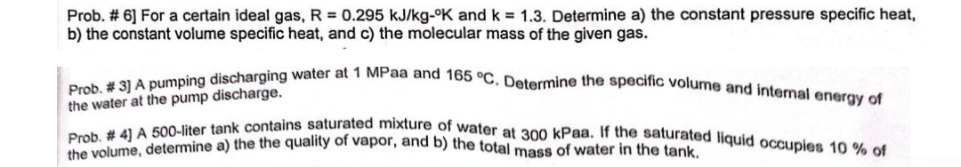 Prob. # 6 ] For a certain ideal gas, R = 0 . 2 9