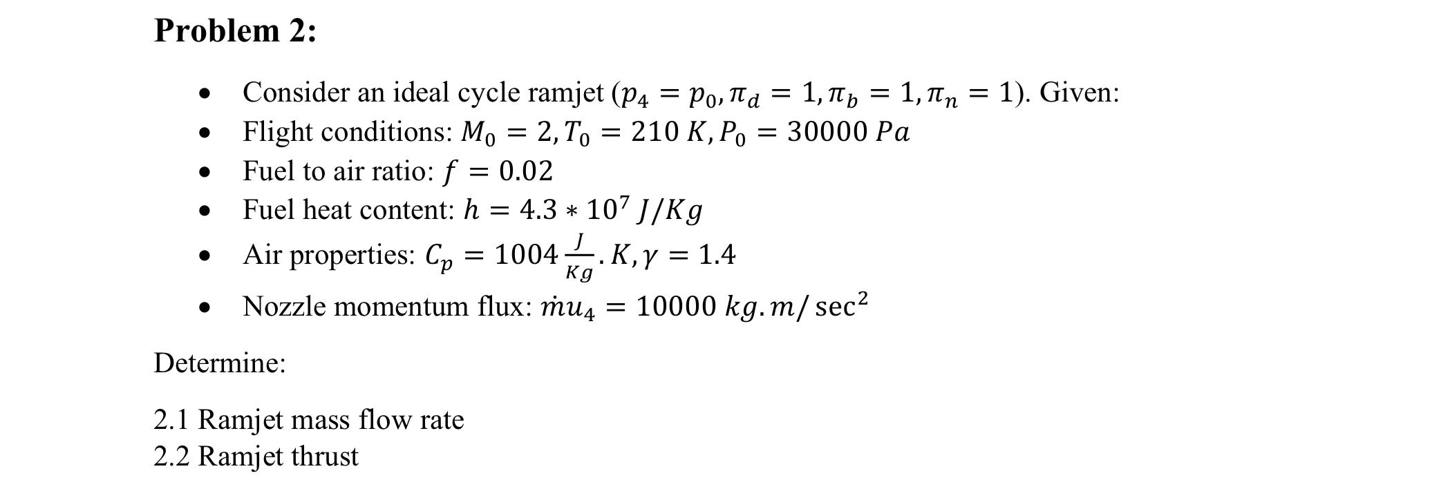 Problem 2 : Consider an ideal cycle ramjet ( p 4