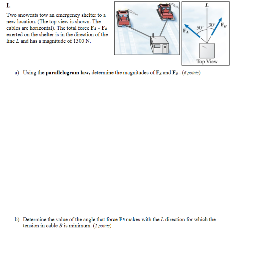 I. Two snoweats tow an emergency shelter to a new