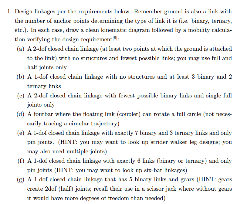 Design linkages per the requirements below.
