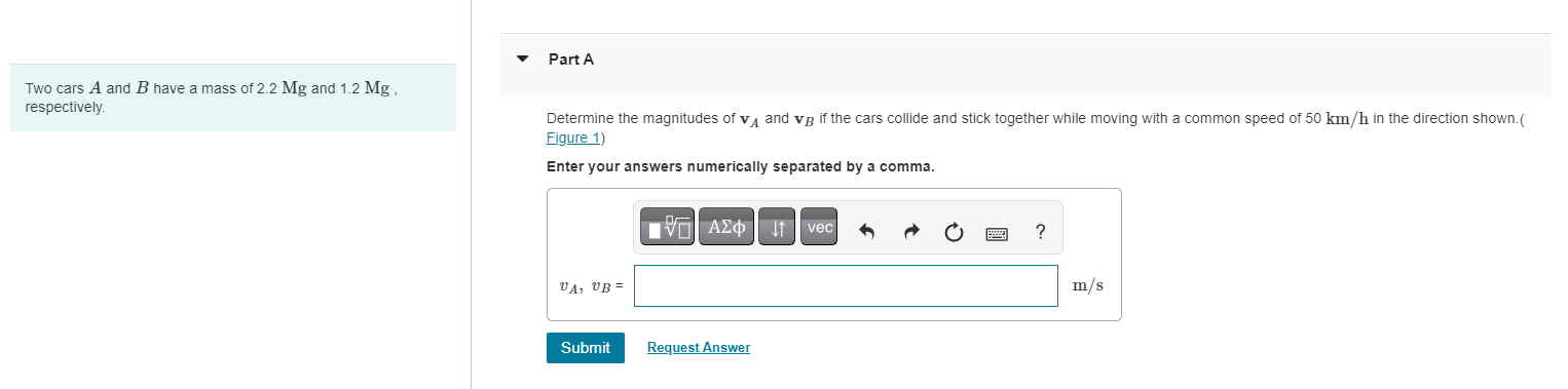 Two cars \ ( A \ ) and \ ( B \ ) have a mass of 2