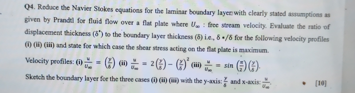 Q 4 . Reduce the Navier Stokes equations for the