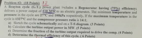 Problem # 2 : ( 1 8 Points ) 1 2 A Brayton cycle