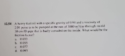 1 2 . 5 4 A heavy fuel oil with a specific