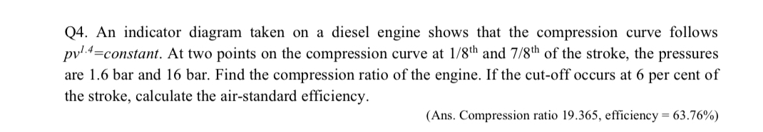 Q 4 . An indicator diagram taken on a diesel