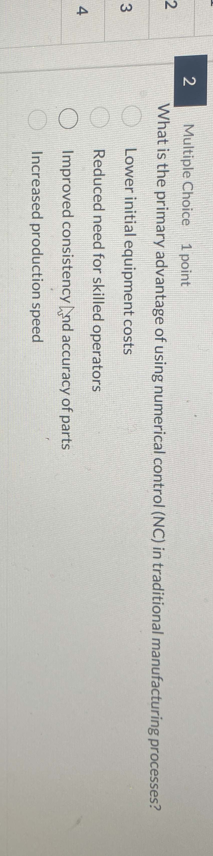 2 Multiple Choice 1 point What is the primary