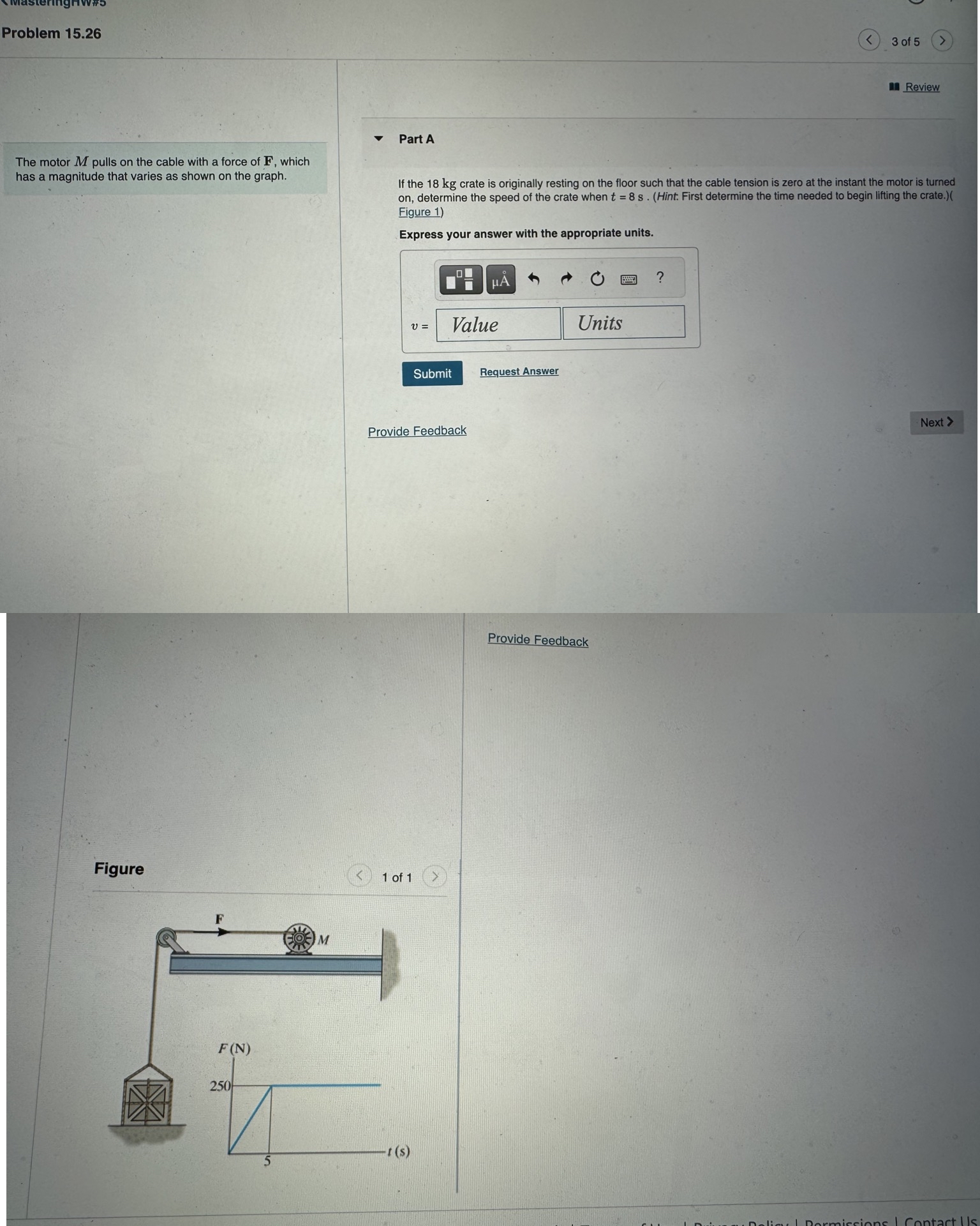 Problem 1 5 . 2 6 3 of 5 Review The motor M pulls