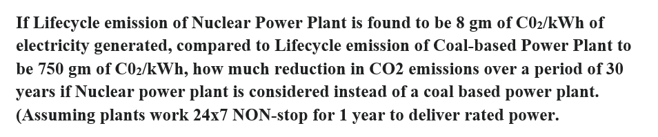 If Lifecycle emission of Nuclear Power Plant is