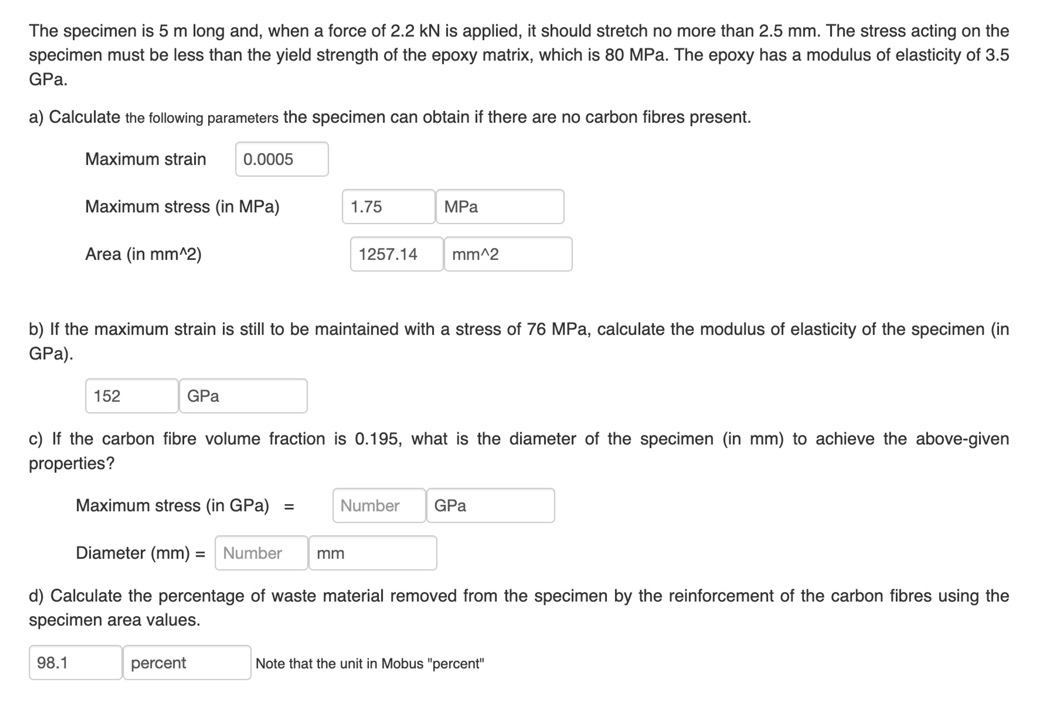 The specimen is 5 m long and, when a force of 2 .