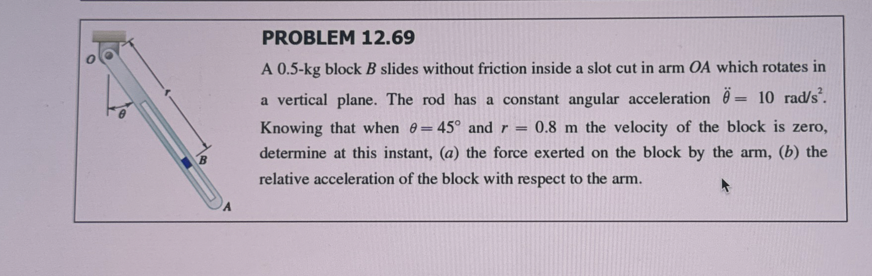 PROBLEM 1 2 . 6 9 A 0 . 5 - k g block B slides