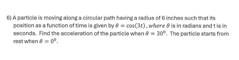 A particle is moving along a circular path having