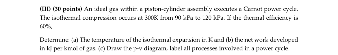 ( III ) ( 3 0 points ) An ideal gas within a