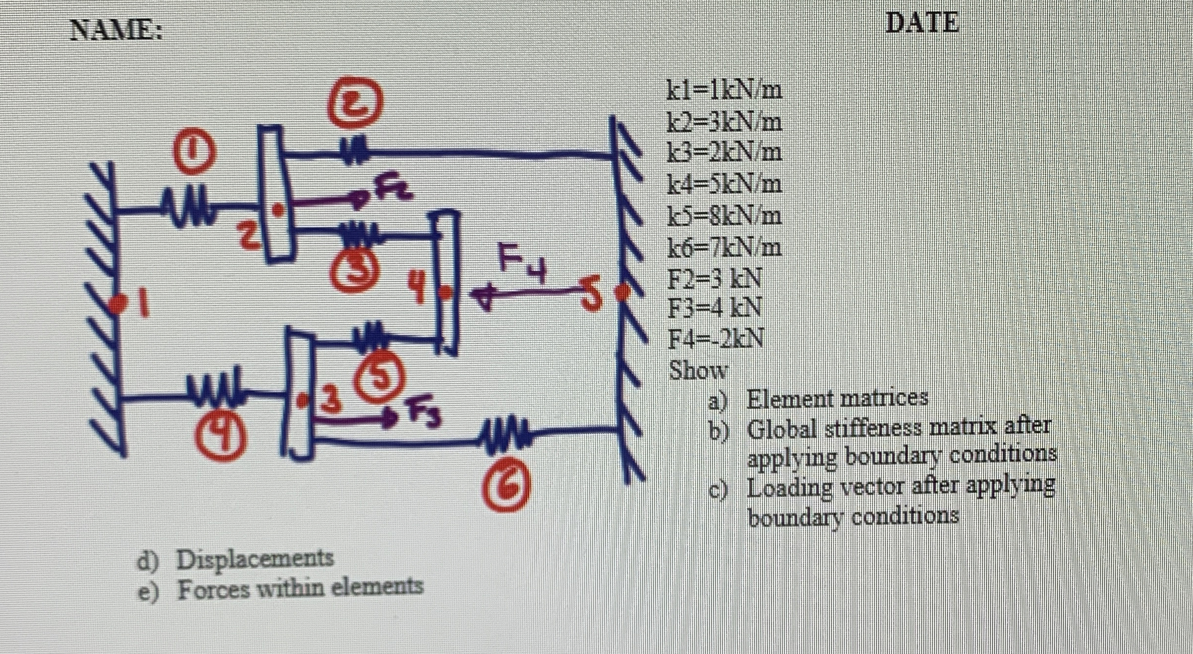 NAME: DATE k l = 1 k N m k 2 = 3 k N m k 3 = 2 k