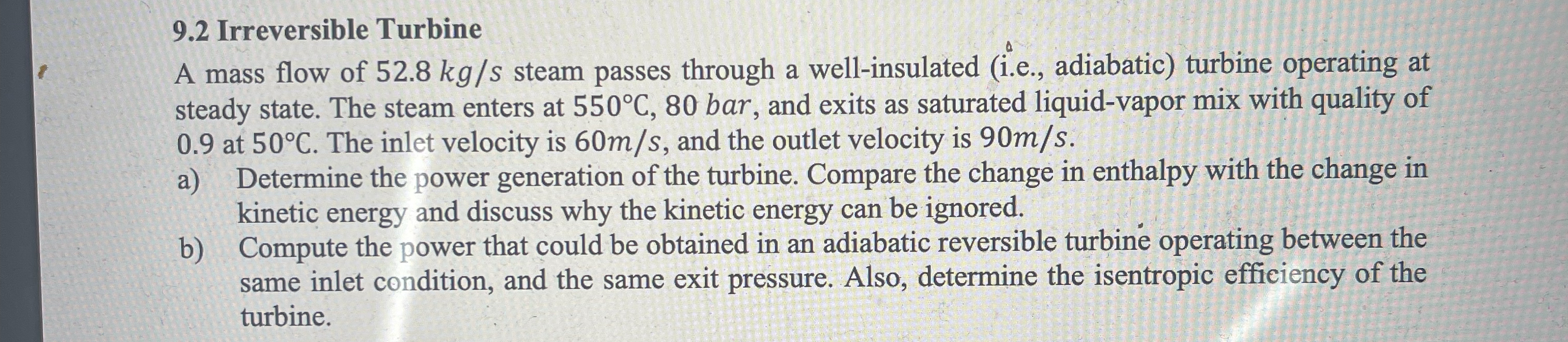 9 . 2 Irreversible Turbine A mass flow of 5 2 . 8