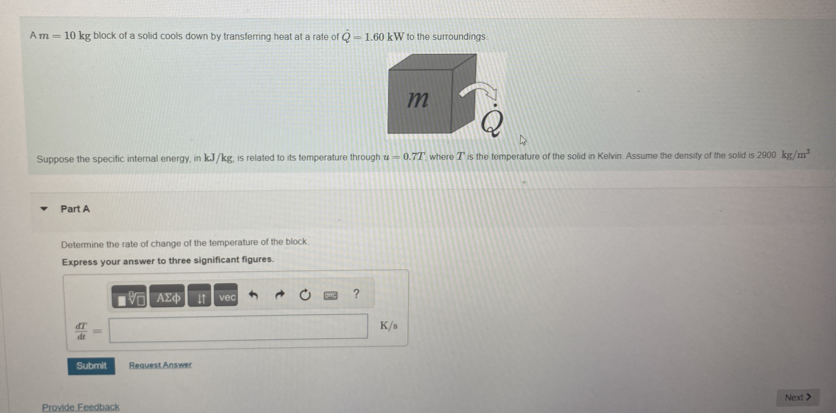 A m = 1 0 k g block of a solid cools down by