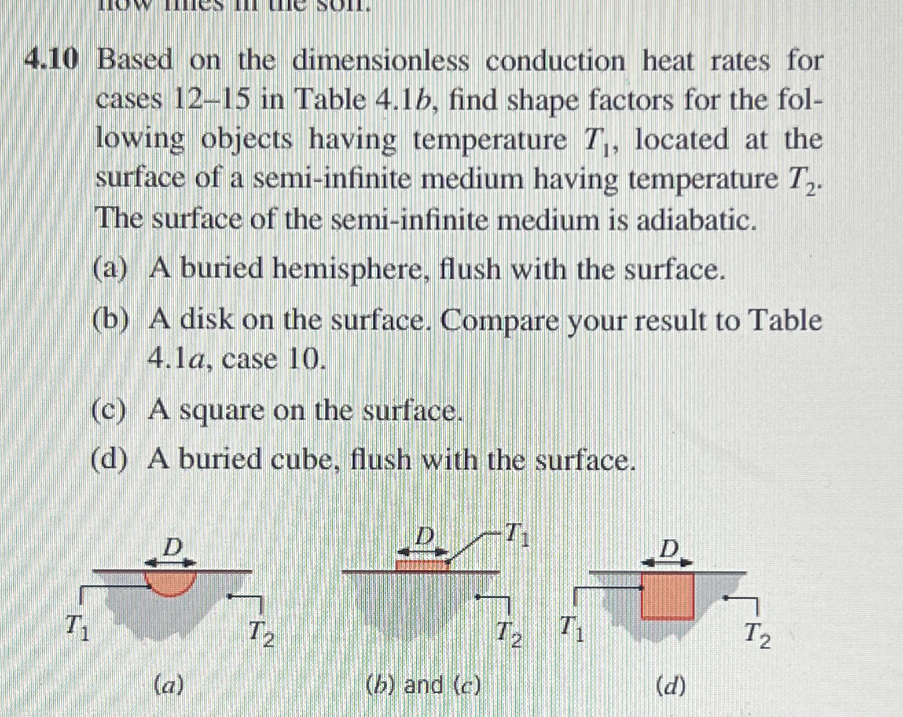 4 . 1 0 Based on the dimensionless conduction