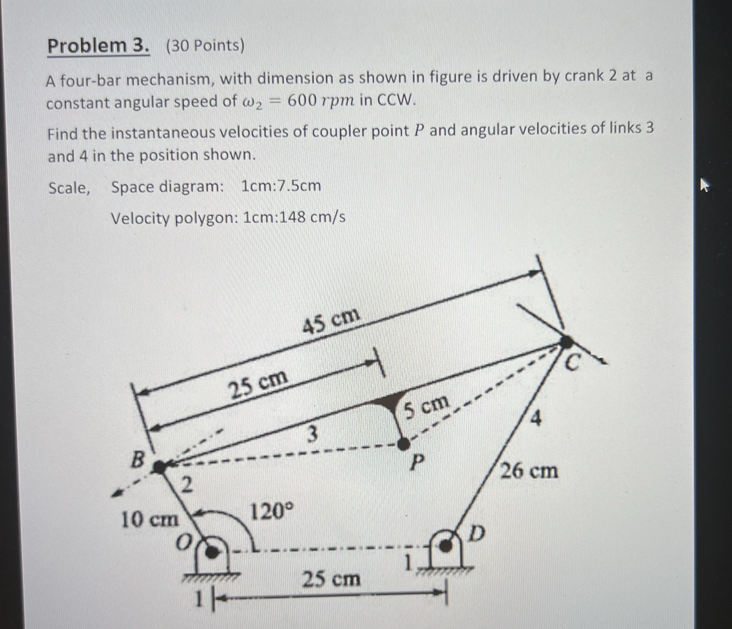 Problem 3 . ( 3 0 Points ) A four - bar