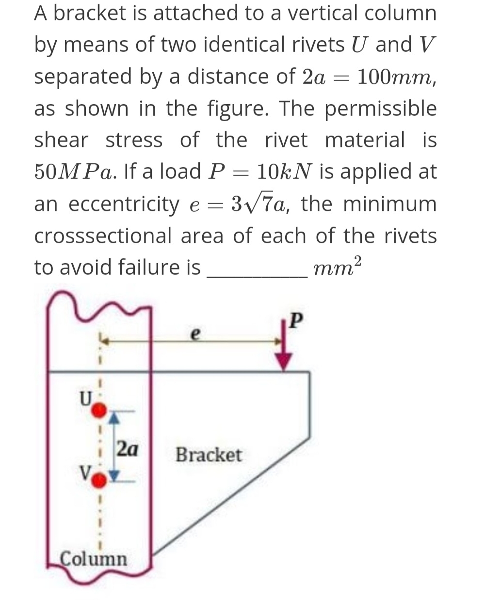 A bracket is attached to a vertical column by
