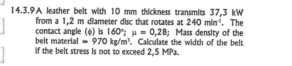 1 4 . 3 . 9 A leather belt with 1 0 mm thickness