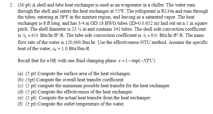 ( 3 0 p t ) A shell and tube heat exchanger is