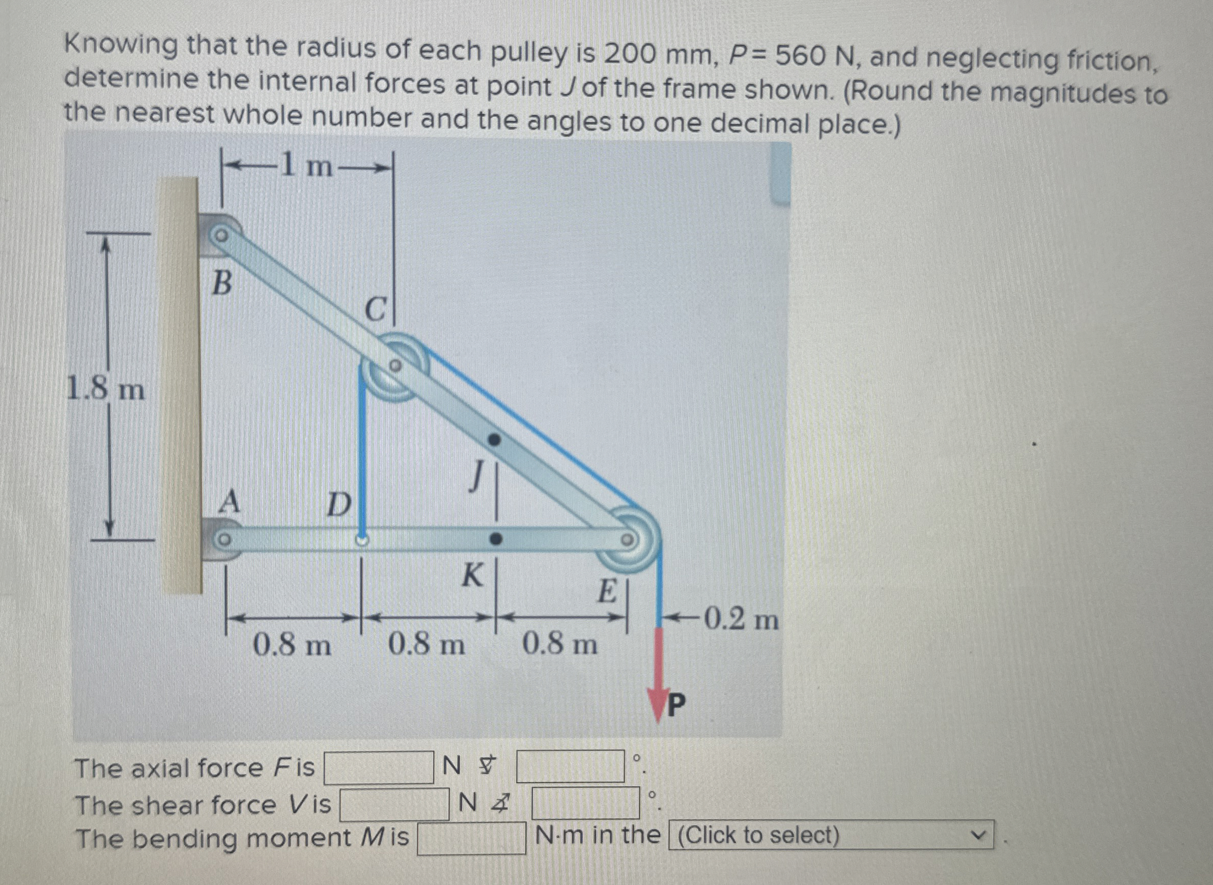 Knowing that the radius of each pulley is 2 0 0 m