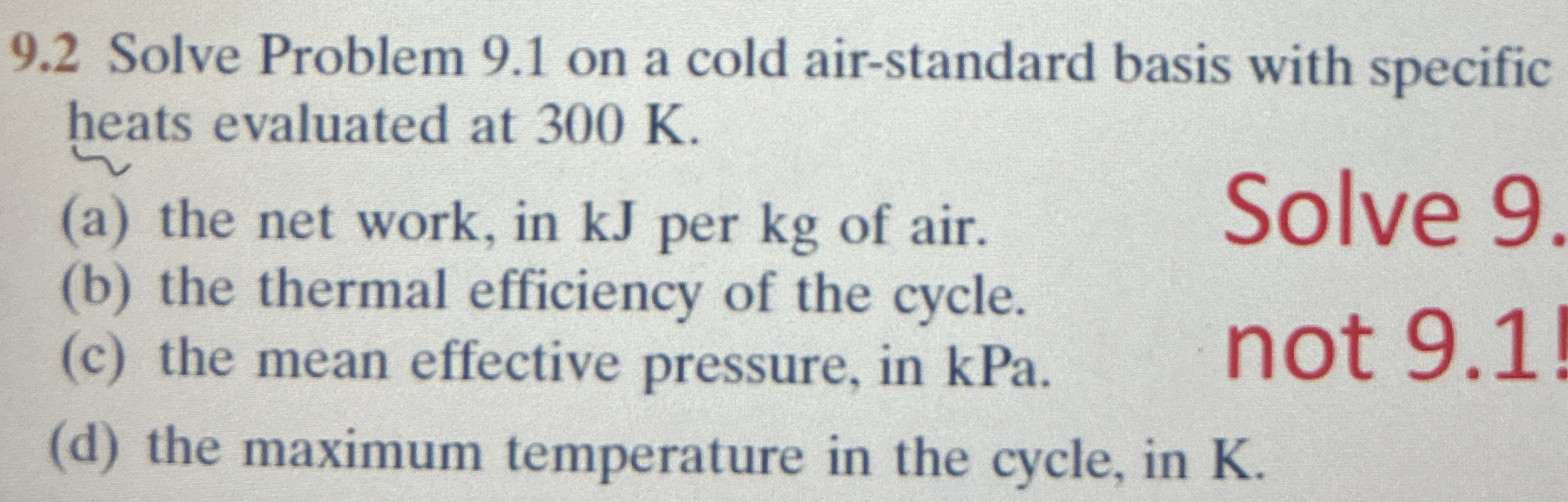 9 . 2 Solve Problem 9 . 1 on a cold air -