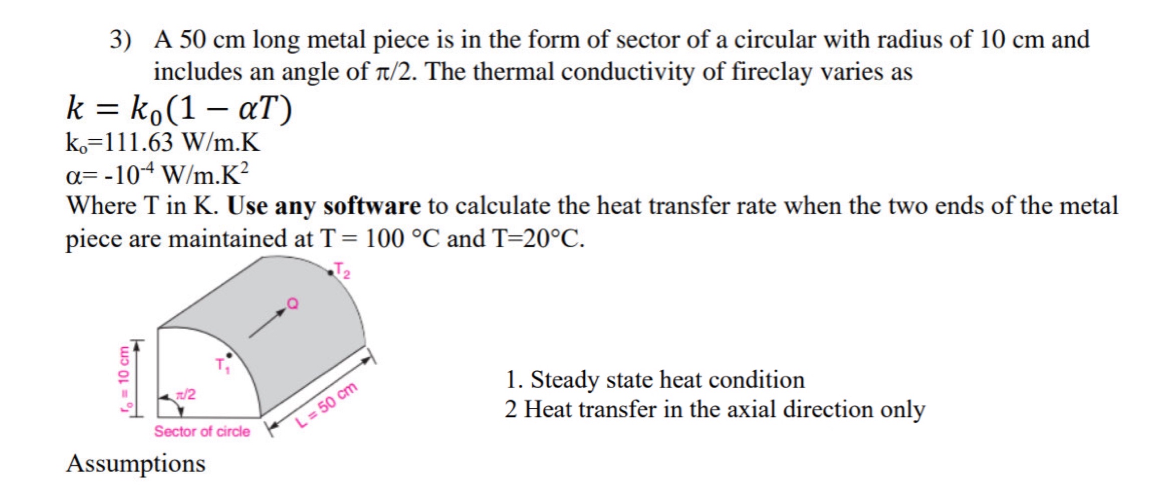 A 5 0 cm long metal piece is in the form of