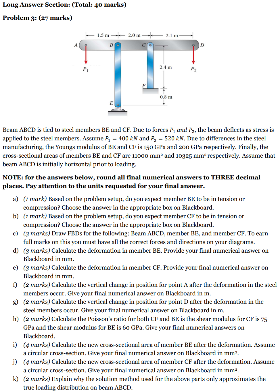 Long Answer Section: ( Total: 4 0 marks ) Problem