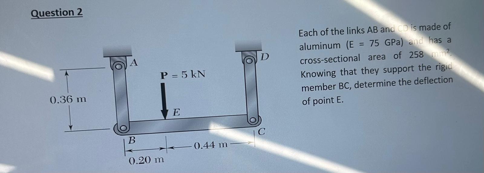 Question 2 Each of the links A B and C D is made