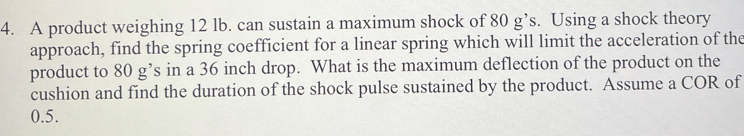 A product weighing 1 2 lb . can sustain a maximum
