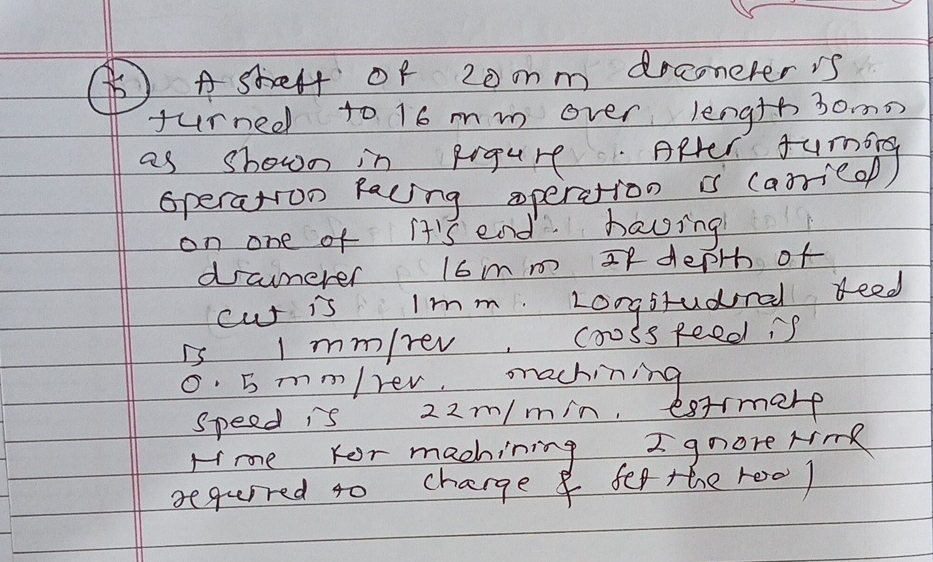 ( 3 ) A stiatt of 2 0 mm drameter is turned to 1