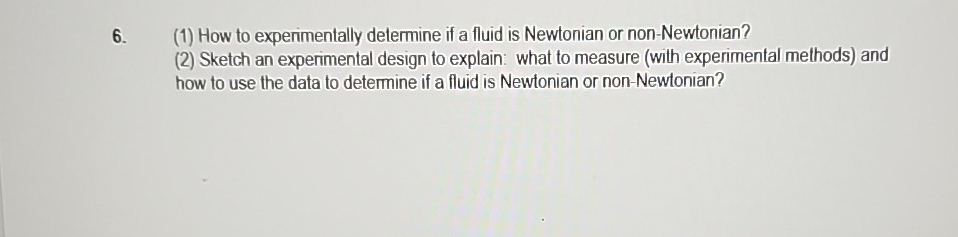 ( 1 ) How to expenimentally determine if a fluid