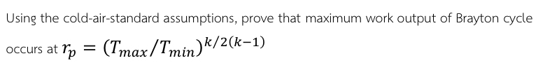 Using the cold - air - standard assumptions,
