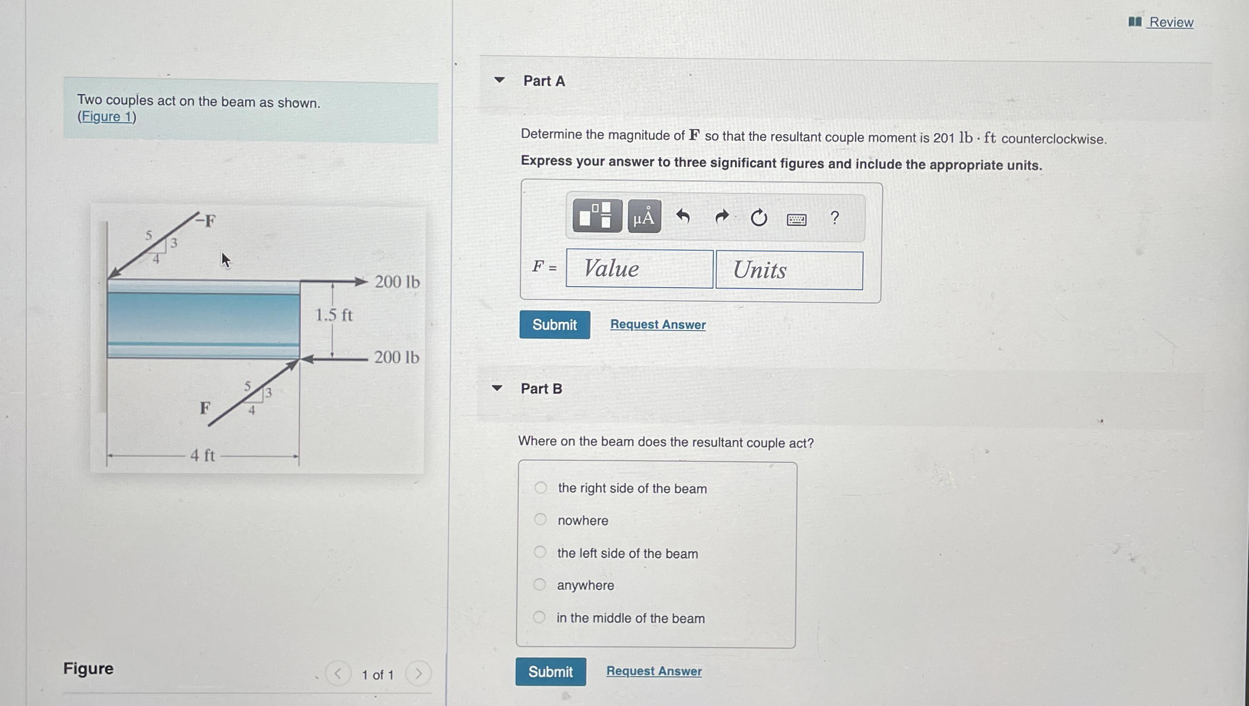 Two couples act on the beam as shown. ( Figure 1