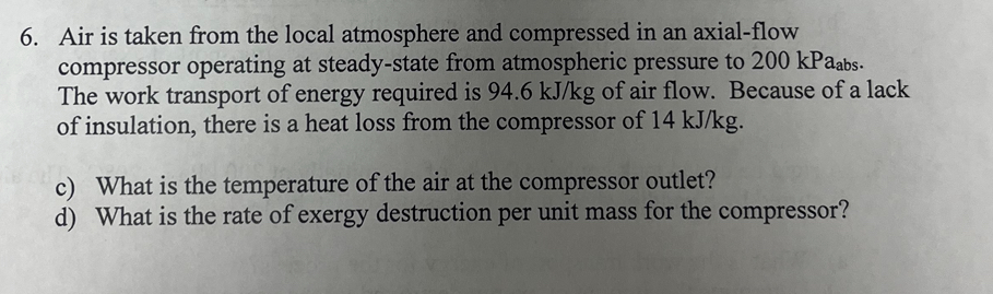 Air is taken from the local atmosphere and